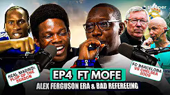 EP 4: Ft. Mofe – Sir Alex Ferguson Era & Bad Refereeing | Biggest Referee Flops | and Many More…